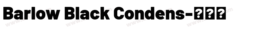Barlow Black Condens字体转换